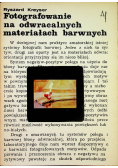 Fotografowanie na odwracalnych materiałach barwnych
