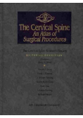 The Cervical Spine An Atlas of Surgical Procedures