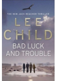 Bad Luck and Trouble