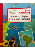 Marek chłopiec który miał marzenia