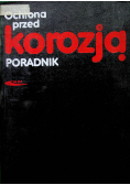 Ochrona przed korozją poradnik