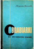Obrabiarki do skrawania metali