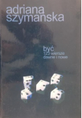 Być 123 wiersze dawne i nowe