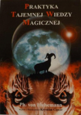 Praktyka tajemnej wiedzy magicznej