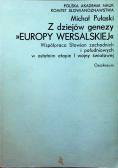 Z dziejów genezy Europy Wersalskiej