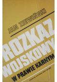 Rozkaz wojskowy w prawie karnym