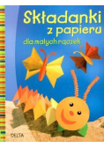 Składanki z papieru dla małych rączek