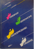 Podzespoły elektroniczne Półprzewodniki Poradnik