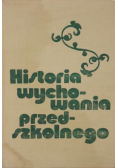 Historia wychowania przedszkolnego