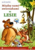 Między nami zwierzakami w lesie