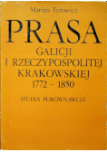 Prasa Galicji i Rzeczypospolitej Krakowskiej 1772 - 1850