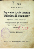 Prywatne życie Cesarza Wilhelma II i jego żony 1905 r