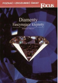 Diamenty. Fascynujące klejnoty