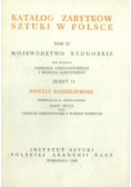 Katalog Zabytków Sztuki w Polsce Tom XI Zeszyt 11 Powiat Radziejowski