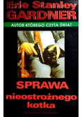 Sprawa nieostrożnego kotka