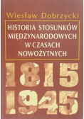 Historia stosunków międzynarodowych w czasach nowożytnych 1815-1945
