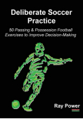 Deliberate Soccer Practice
