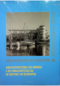 Architektura XX wieku i jej waloryzacja w Gdyni i w Europie