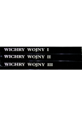 Wichry wojny Tom 1 do 3