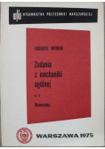 Zadania z mechaniki ogólnej Część II Kinematyka