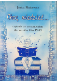 Chcę wiedzieć Czytanie ze zrozumieniem