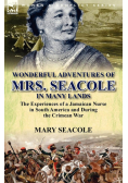 Wonderful Adventures of Mrs. Seacole in Many Lands