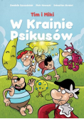 Tim i Miki w Krainie Psikusów