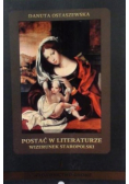 Postać w literaturze wizerunek staropolski