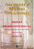 Muzyka północnoniemiecka zeszyt 8