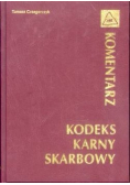 Kodeks Karny Skarbowy. Komentarz