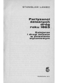 Partyzanci żelaznych dróg roku 1863