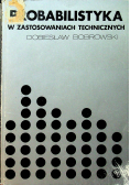 Probablistyka w zastosowaniach technicznych