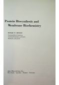 Protein biosynthesis and membrane biochemistry