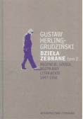 Dzieła zebrane tom 2 Recenzje, szkice rozprawy literackie1947 1956