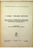 W kręgu wielkiej reformy