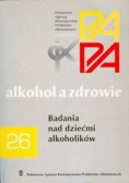 Alkohol a zdrowie Badania nad dziećmi alkoholików