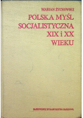 Polska myśl socjalistyczna XIX i XX wieku
