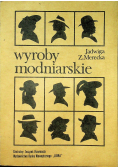 Wyroby modniarskie