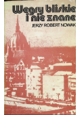 Węgry bliskie i nie znane