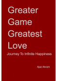 Greater Game Greatest Love