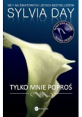 Tylko mnie poproś