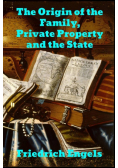 The Origin of the Family, Private Property and the State
