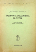 Węzłowe zagadnienia filozofii