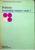 Podstawy konstrukcji maszyn Część 1
