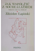 Jak współżyć z socrealizmem