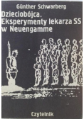 Dzieciobójca Eksperymenty lekarza SS Neuengamme