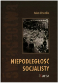 Niepodległość socjalisty