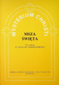 Mysterium Christi 3 Msza Święta