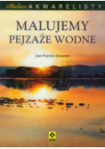Atelier akwarelisty Malujemy pejzaże wodne