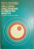Obliczenia zmęczeniowe elementów maszyn